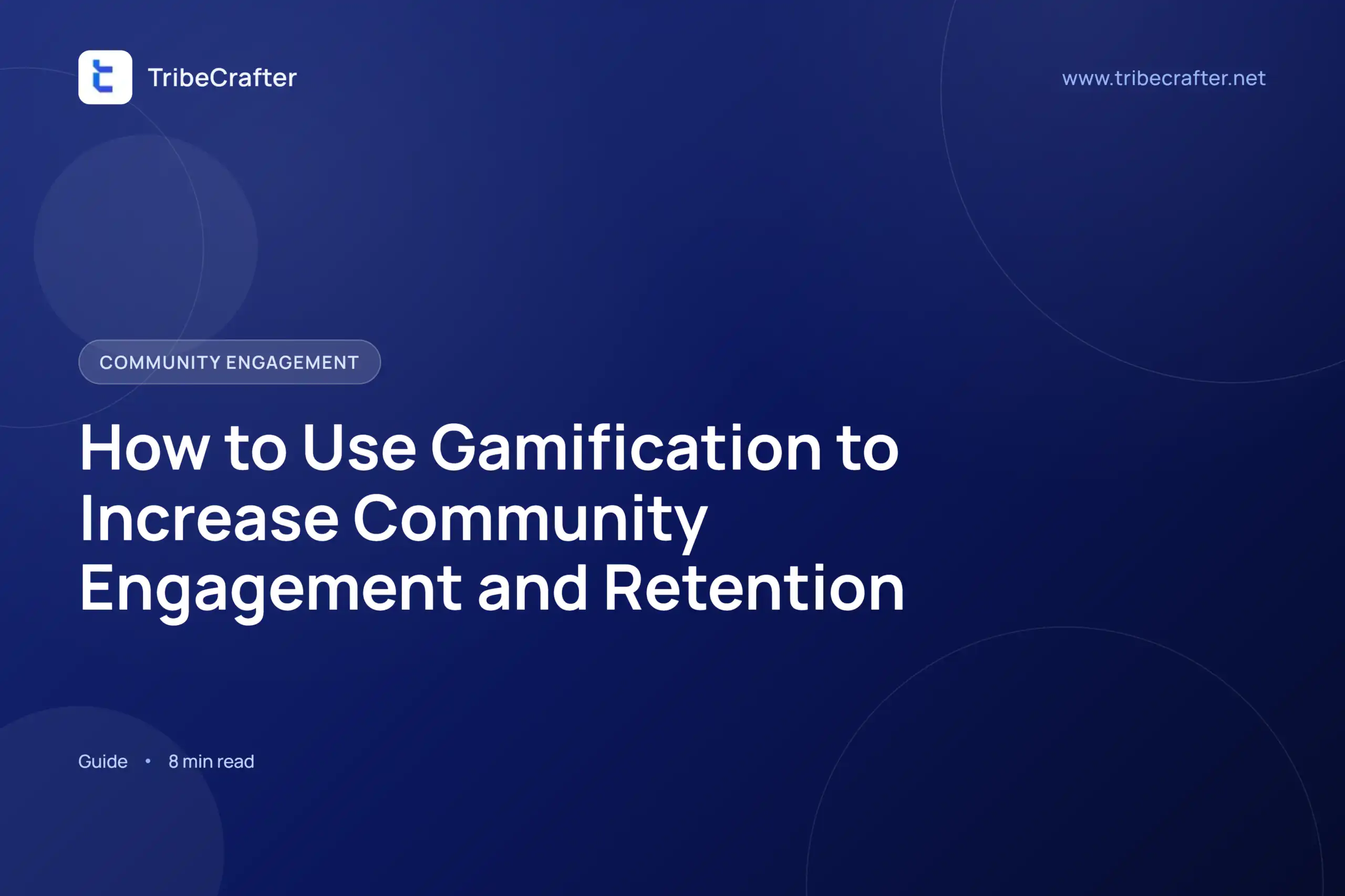 Gamification to increase community engagement and retention