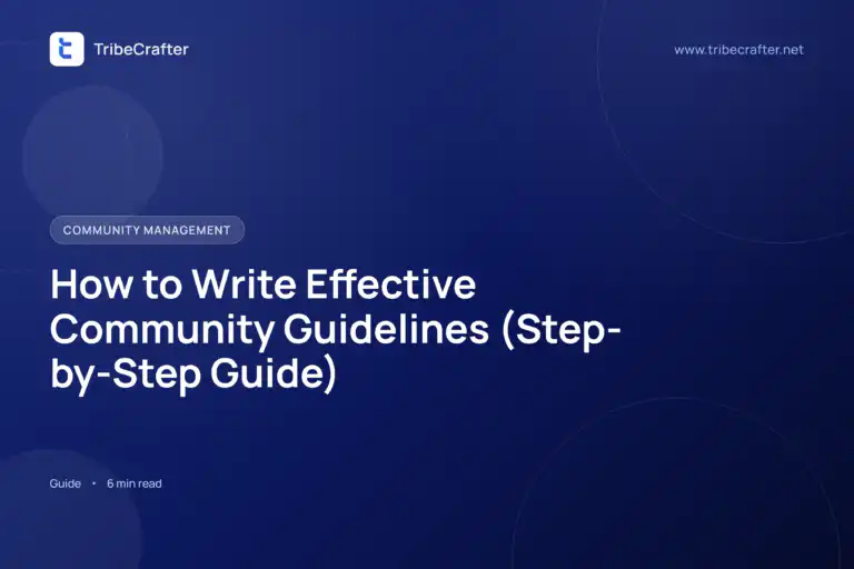 How to Write Effective Community Guidelines, a blog by TribeCrafter