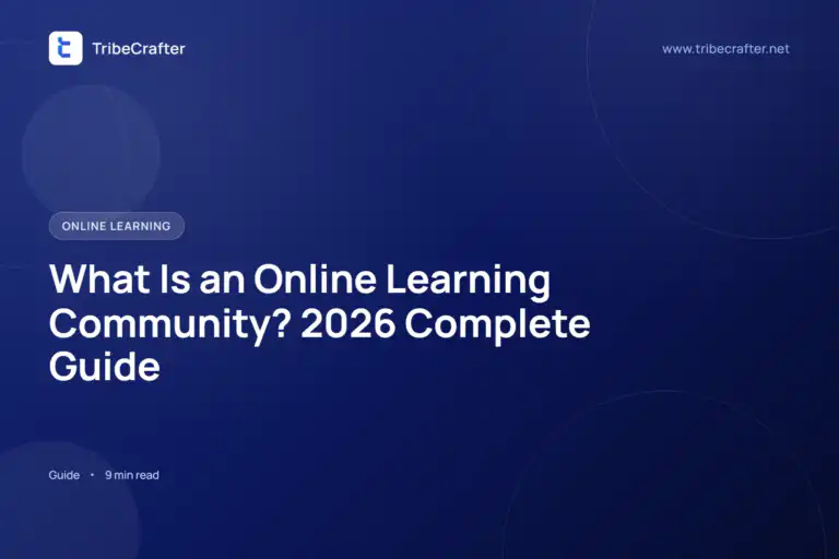Online Learning Community Guide, a blog by TribeCrafter