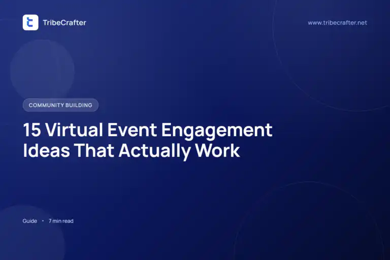 Virtual Event Engagement Ideas, a blog by TribeCrafter