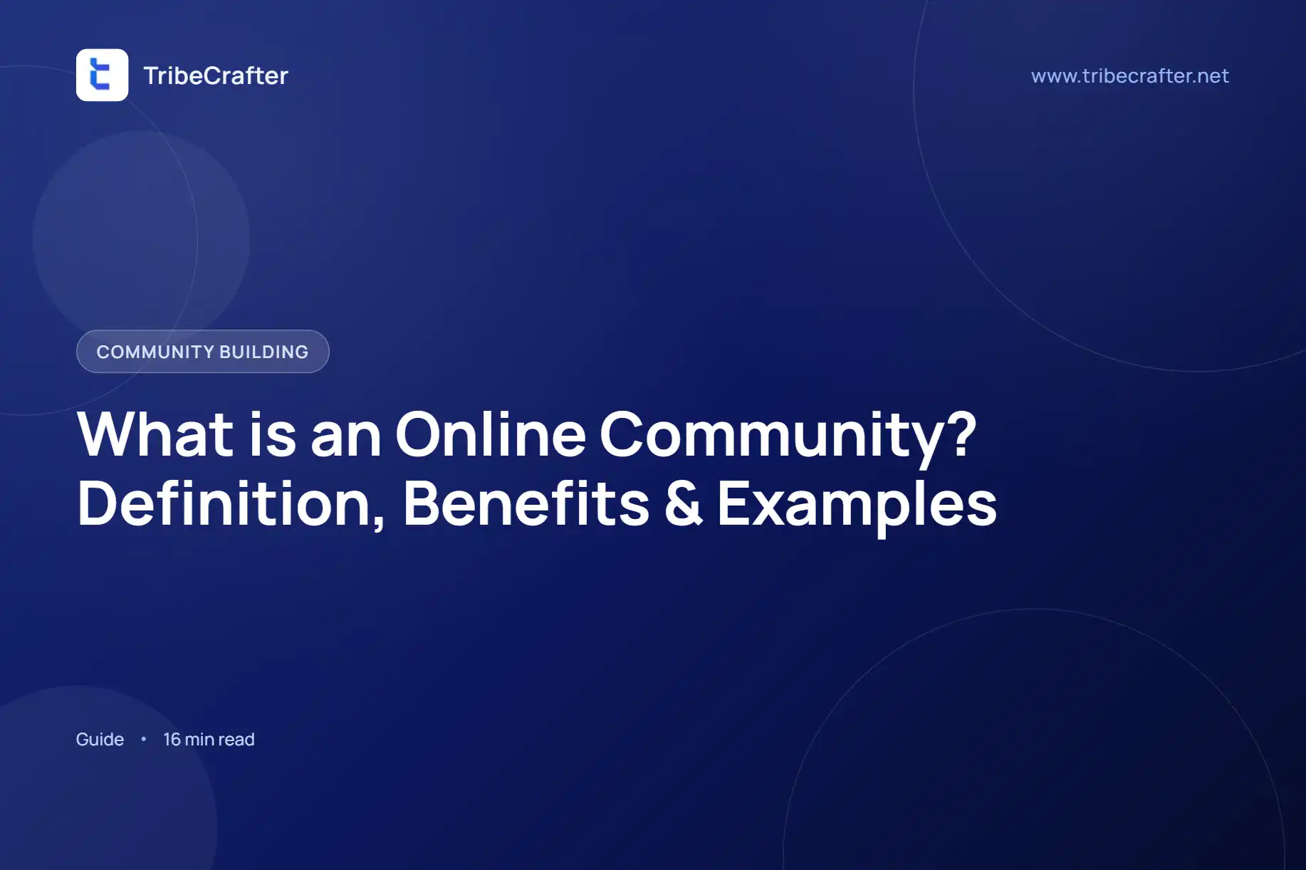 What is an online community, a blog by TribeCrafter